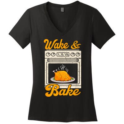 Wake Bake Turkey Feast Meal Dinner Chef Funny Thanksgiving Women's V-Neck T-Shirt