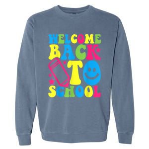 Welcome Back To School Funny Teachers Students Gift Garment-Dyed Sweatshirt