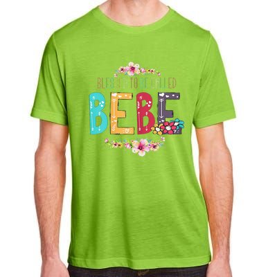 Womens Blessed To Be Called Bebe Bebe To Be Mothers Day Adult ChromaSoft Performance T-Shirt