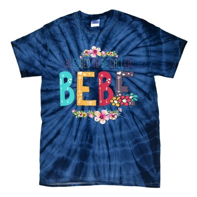 Womens Blessed To Be Called Bebe Bebe To Be Mothers Day Tie-Dye T-Shirt