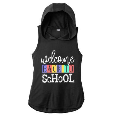 Welcome Back To School First Day of School Teachers Gifts Ladies PosiCharge Tri-Blend Wicking Draft Hoodie Tank