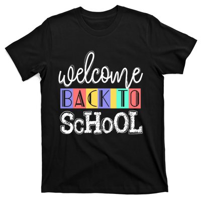 Welcome Back To School First Day of School Teachers Gifts T-Shirt