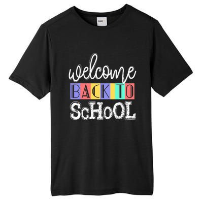 Welcome Back To School First Day of School Teachers Gifts Tall Fusion ChromaSoft Performance T-Shirt