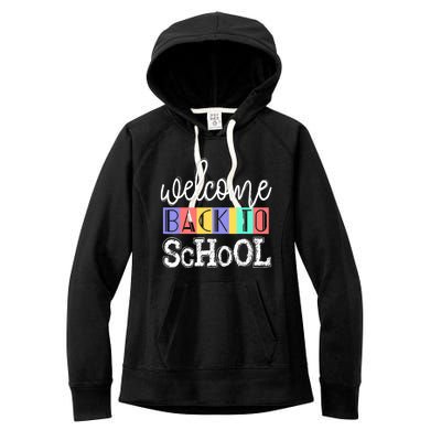 Welcome Back To School First Day of School Teachers Gifts Women's Fleece Hoodie