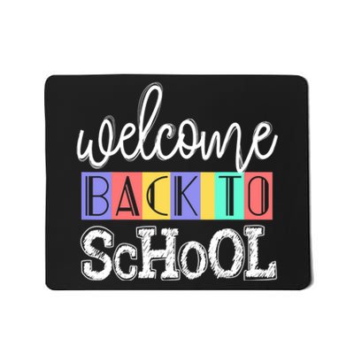 Welcome Back To School First Day of School Teachers Gifts Mousepad