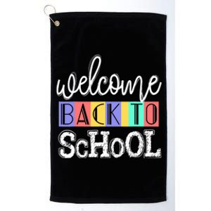 Welcome Back To School First Day of School Teachers Gifts Platinum Collection Golf Towel