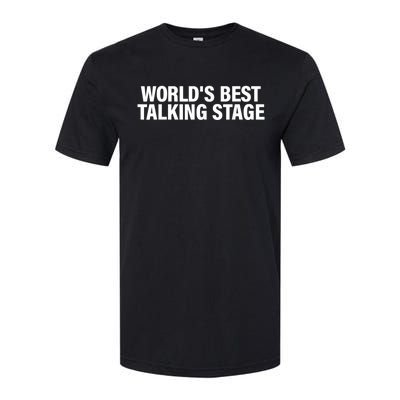 World’s Best Talking Stage Funny Softstyle® CVC T-Shirt