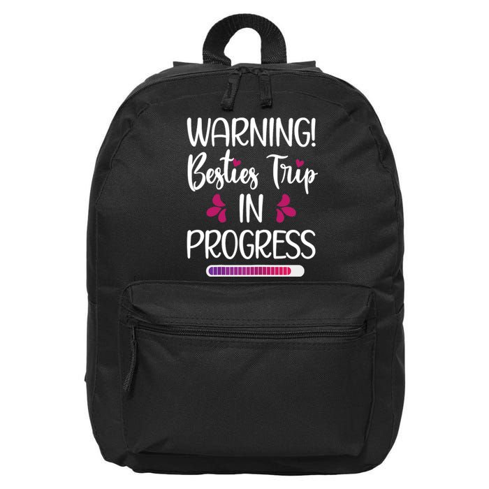 Wo Besties Trip In Progress Best Friend Vacation Travel Girls 16 in Basic Backpack