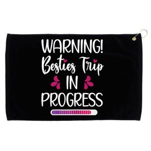 Wo Besties Trip In Progress Best Friend Vacation Travel Girls Grommeted Golf Towel