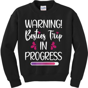 Wo Besties Trip In Progress Best Friend Vacation Travel Girls Kids Sweatshirt