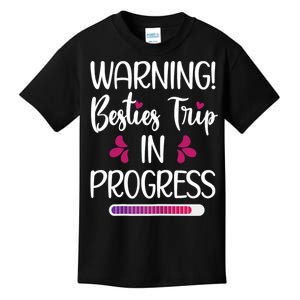 Wo Besties Trip In Progress Best Friend Vacation Travel Girls Kids T-Shirt