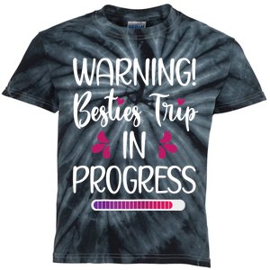 Wo Besties Trip In Progress Best Friend Vacation Travel Girls Kids Tie-Dye T-Shirt