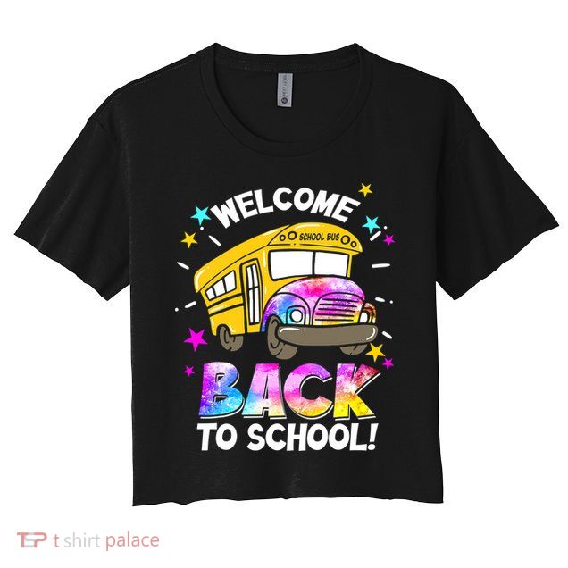 Welcome Back To School Funny School Bus Driver Crop Top