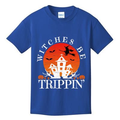 Witches Be Trippin Crazy Witch Halloween Gift Kids T-Shirt