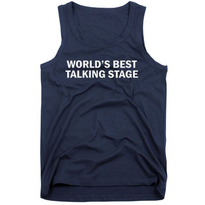 World’s Best Talking Stage Funny Tank Top