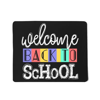 Welcome Back To School First Day of School Teachers Gifts Mousepad