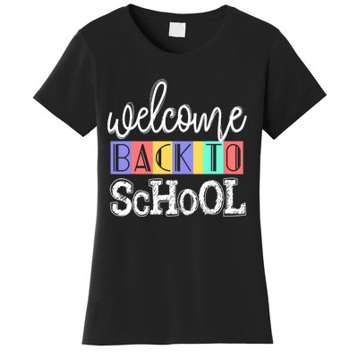 Welcome Back To School First Day of School Teachers Gifts Women's T-Shirt