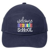 Welcome Back To School First Day Of School Teachers Gifts 7-Panel Snapback Hat