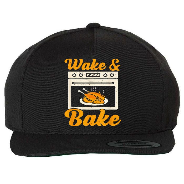 Wake Bake Turkey Feast Meal Dinner Chef Funny Thanksgiving Wool Snapback Cap