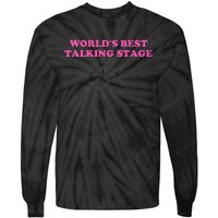 WorldS Best Talking Stage Apparel Tie-Dye Long Sleeve Shirt