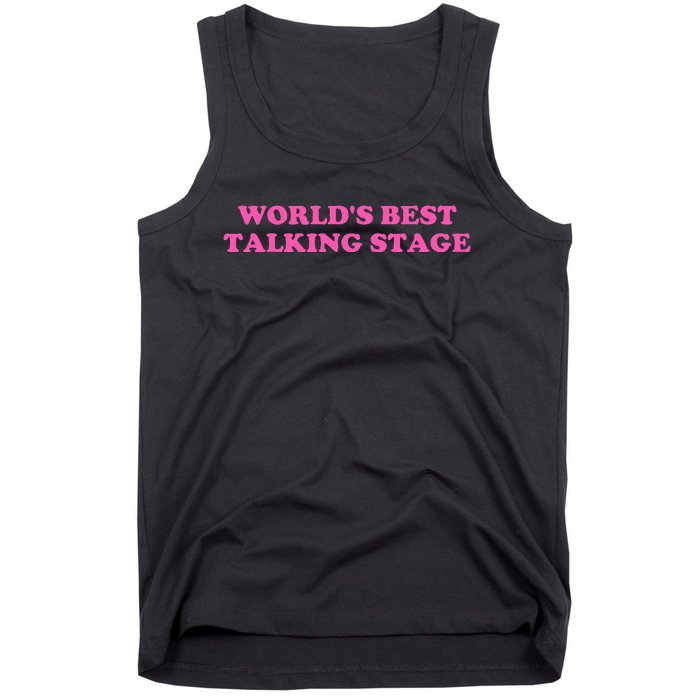 WorldS Best Talking Stage Apparel Tank Top