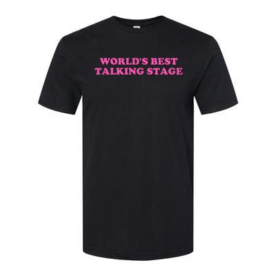 WorldS Best Talking Stage Apparel Softstyle CVC T-Shirt