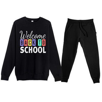 Welcome Back To School First Day of School Teachers Premium Crewneck Sweatsuit Set