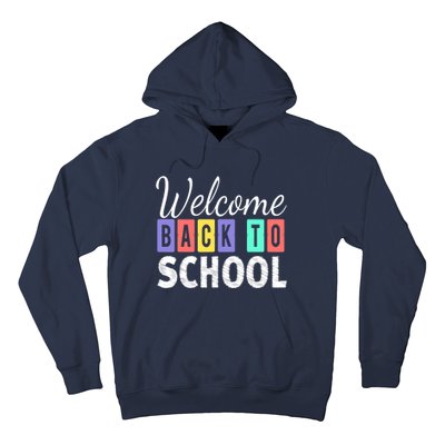 Welcome Back To School First Day of School Teachers Hoodie