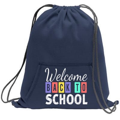 Welcome Back To School First Day of School Teachers Sweatshirt Cinch Pack Bag