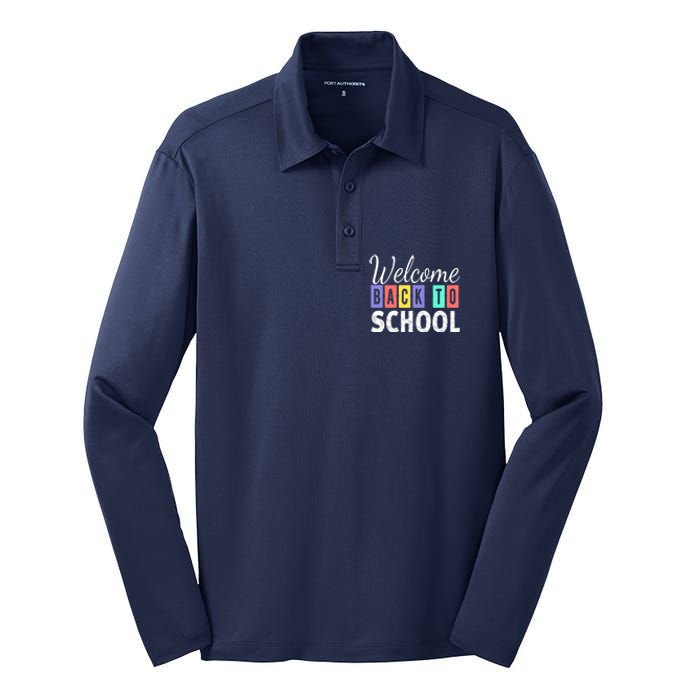 Welcome Back To School First Day of School Teachers Silk Touch Performance Long Sleeve Polo