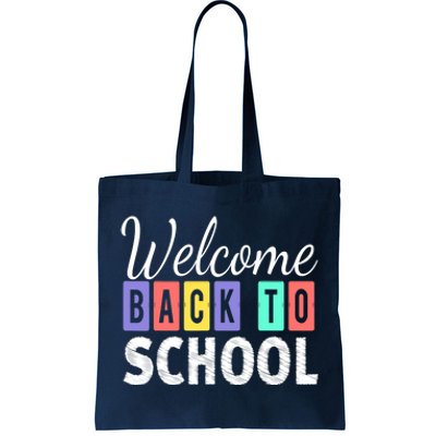 Welcome Back To School First Day of School Teachers Tote Bag