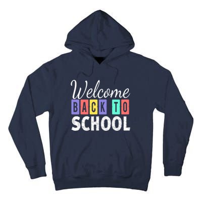 Welcome Back To School First Day of School Teachers Tall Hoodie