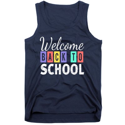 Welcome Back To School First Day of School Teachers Tank Top