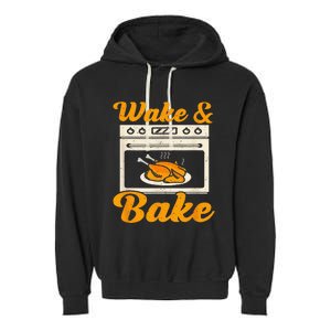 Wake Bake Turkey Feast Meal Dinner Chef Garment-Dyed Fleece Hoodie