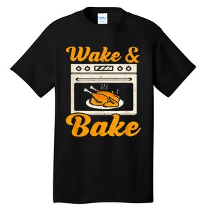 Wake Bake Turkey Feast Meal Dinner Chef Tall T-Shirt