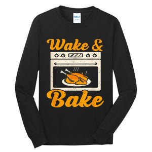 Wake Bake Turkey Feast Meal Dinner Chef Tall Long Sleeve T-Shirt