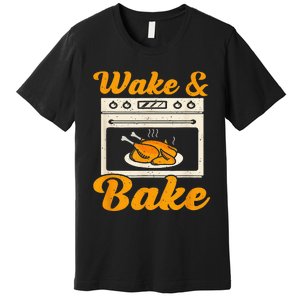 Wake Bake Turkey Feast Meal Dinner Chef Premium T-Shirt