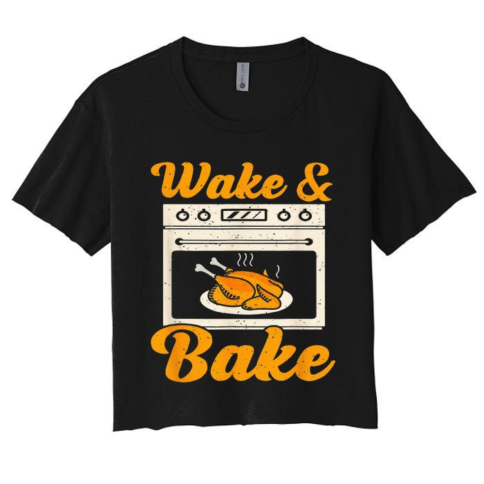 Wake Bake Turkey Feast Meal Dinner Chef Women's Crop Top Tee