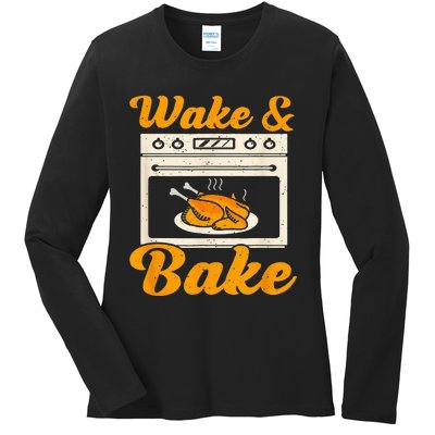 Wake Bake Turkey Feast Meal Dinner Chef Ladies Long Sleeve Shirt