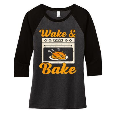 Wake Bake Turkey Feast Meal Dinner Chef Women's Tri-Blend 3/4-Sleeve Raglan Shirt