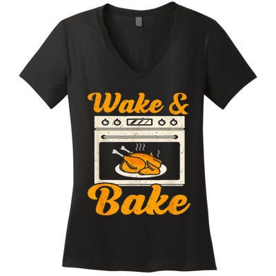 Wake Bake Turkey Feast Meal Dinner Chef Women's V-Neck T-Shirt