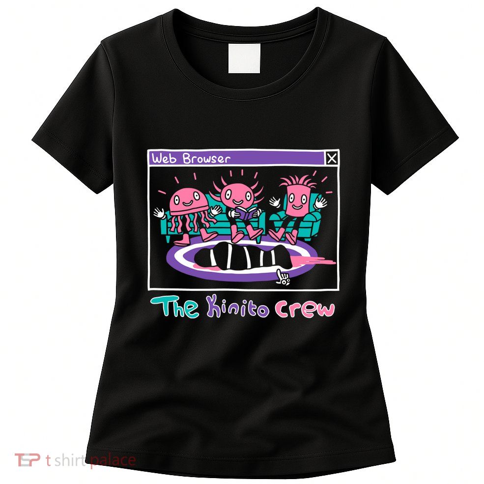 Web Browser The Kinito Crew Women's T-Shirt