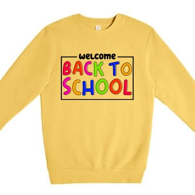 Welcome Back To School Premium Crewneck Sweatshirt