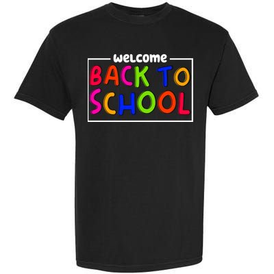 Welcome Back To School Garment-Dyed Heavyweight T-Shirt