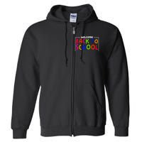 Welcome Back To School Full Zip Hoodie