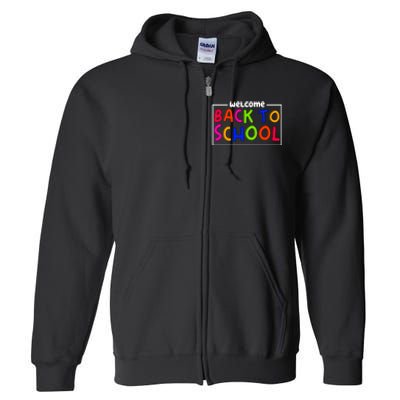 Welcome Back To School Full Zip Hoodie