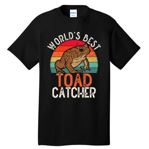 Worlds Best Toad Catcher Funny Amphibian Toad Tall T-Shirt