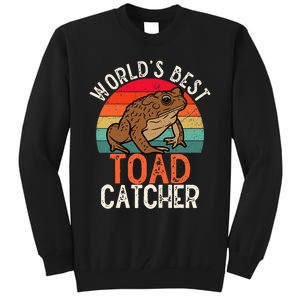 Worlds Best Toad Catcher Funny Amphibian Toad Tall Sweatshirt