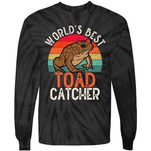 Worlds Best Toad Catcher Funny Amphibian Toad Tie-Dye Long Sleeve Shirt