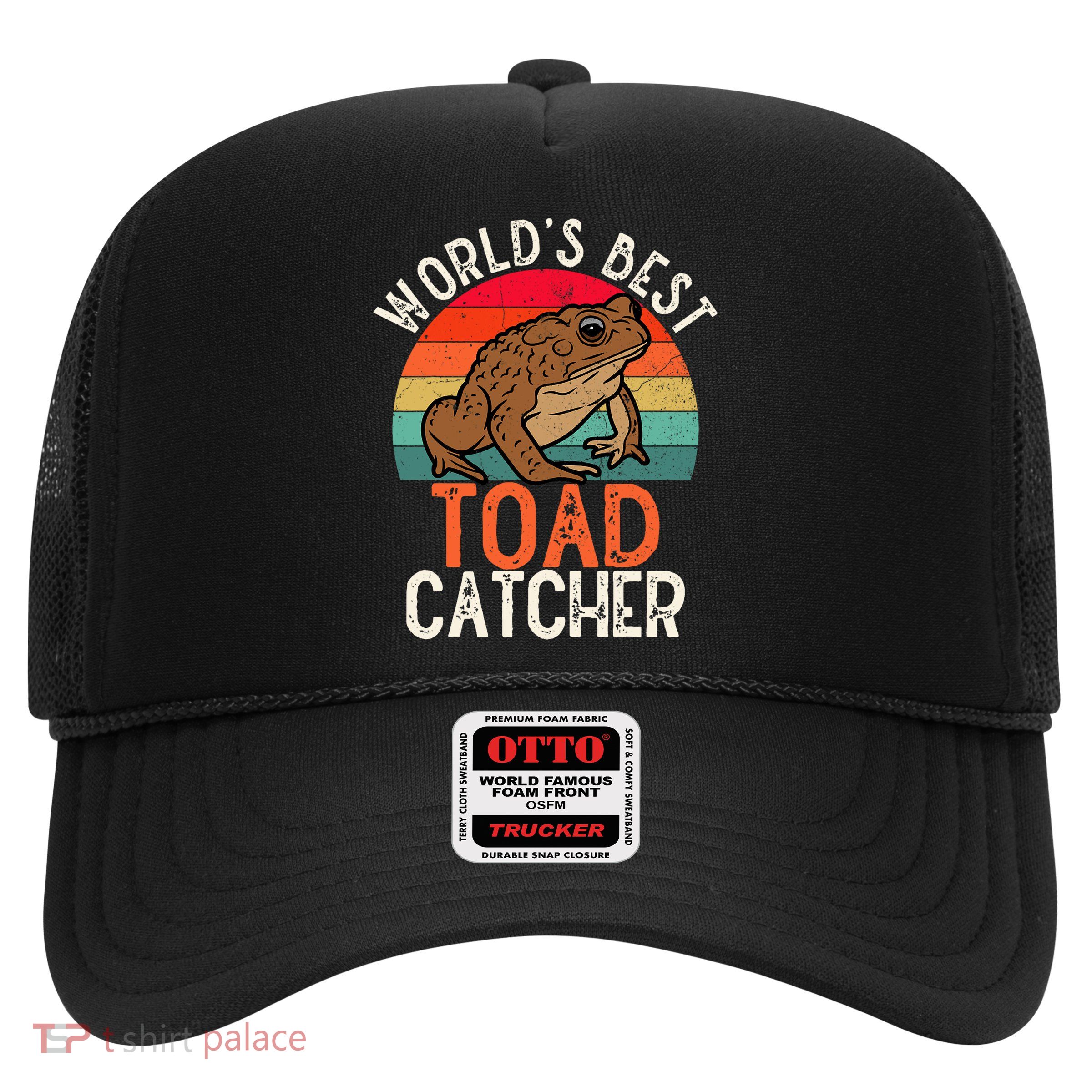 Worlds Best Toad Catcher Funny Amphibian Toad Trucker Hat